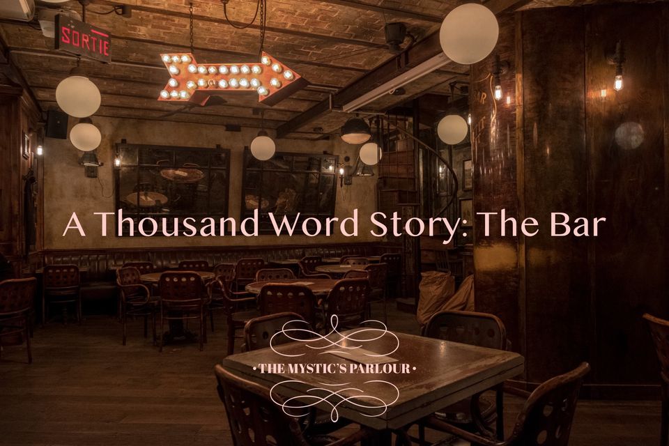 A Thousand Word Story - The Bar