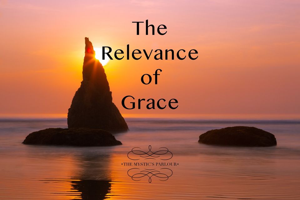 The Relevance of Grace