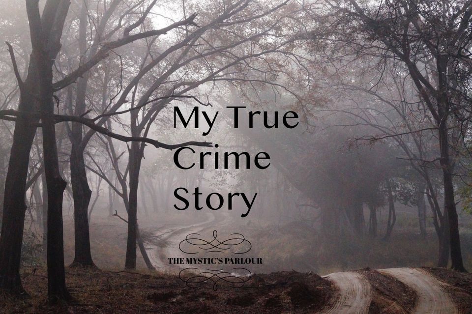 My True Crime Story